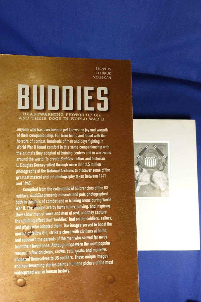 BUDDIES L Douglas Keeney WWII DOG PHOTO BOOK Heartwarming Photos GIs & Dogs WW2
