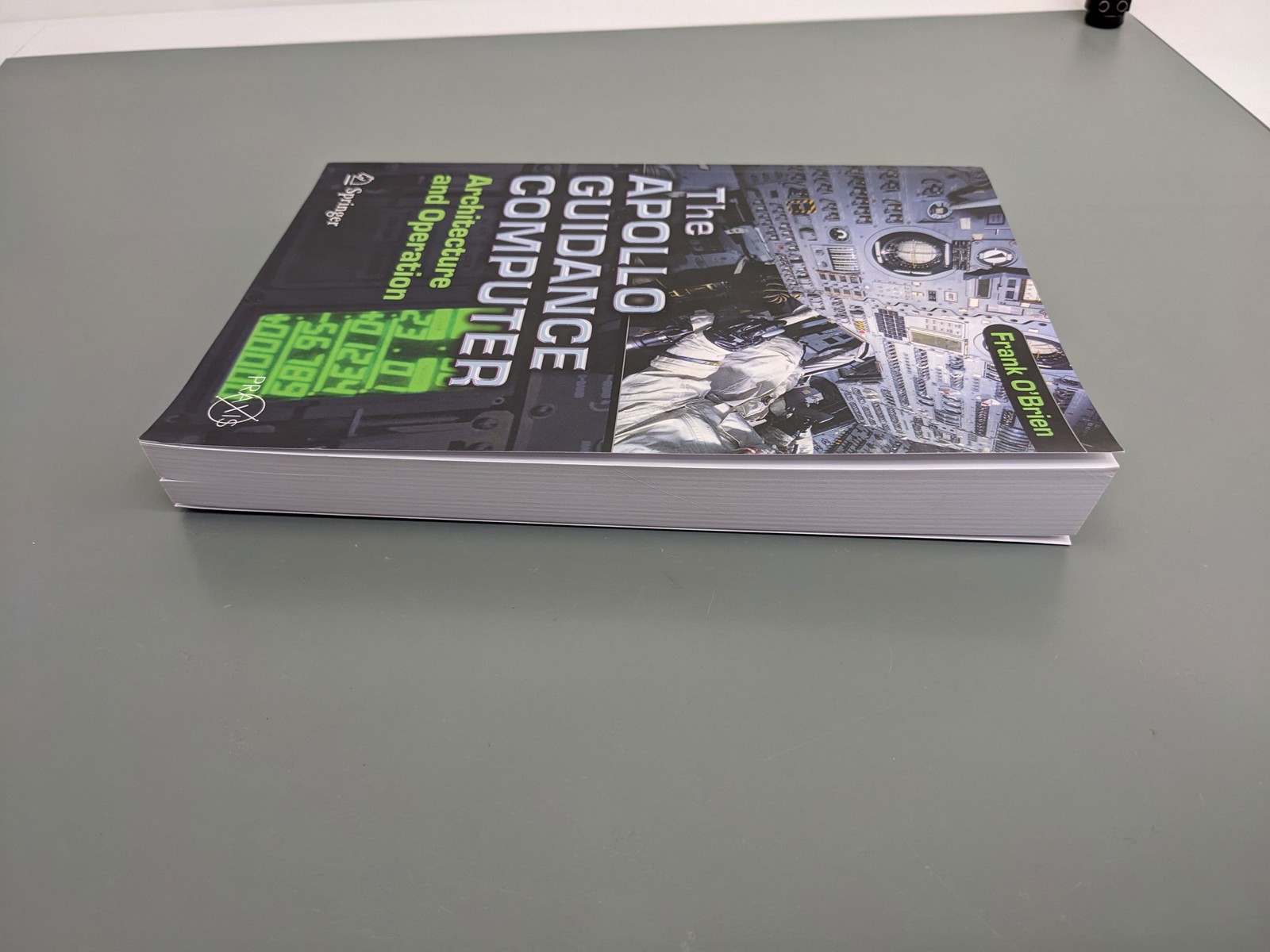 The Apollo Guidance Computer: Architecture and Operation ~ Paperback ~ O&rsquo;Brien
