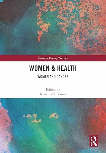 Women&rsquo;s Health (Feminist Family – Hardcover, by Brown Kristina S. – New h