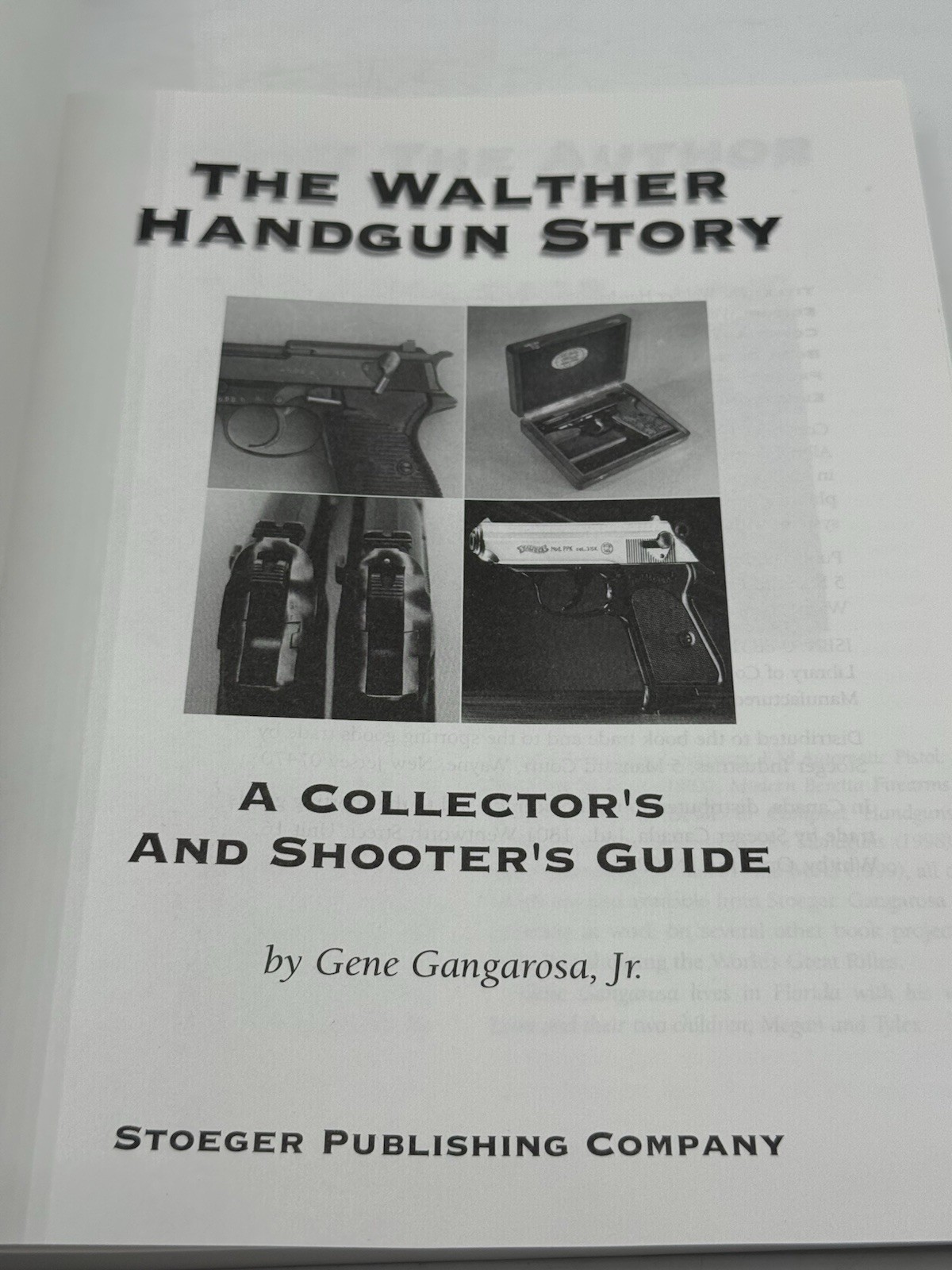 The Walther Handgun Story By Gene Gangarosa Jr. 1999 Paperback