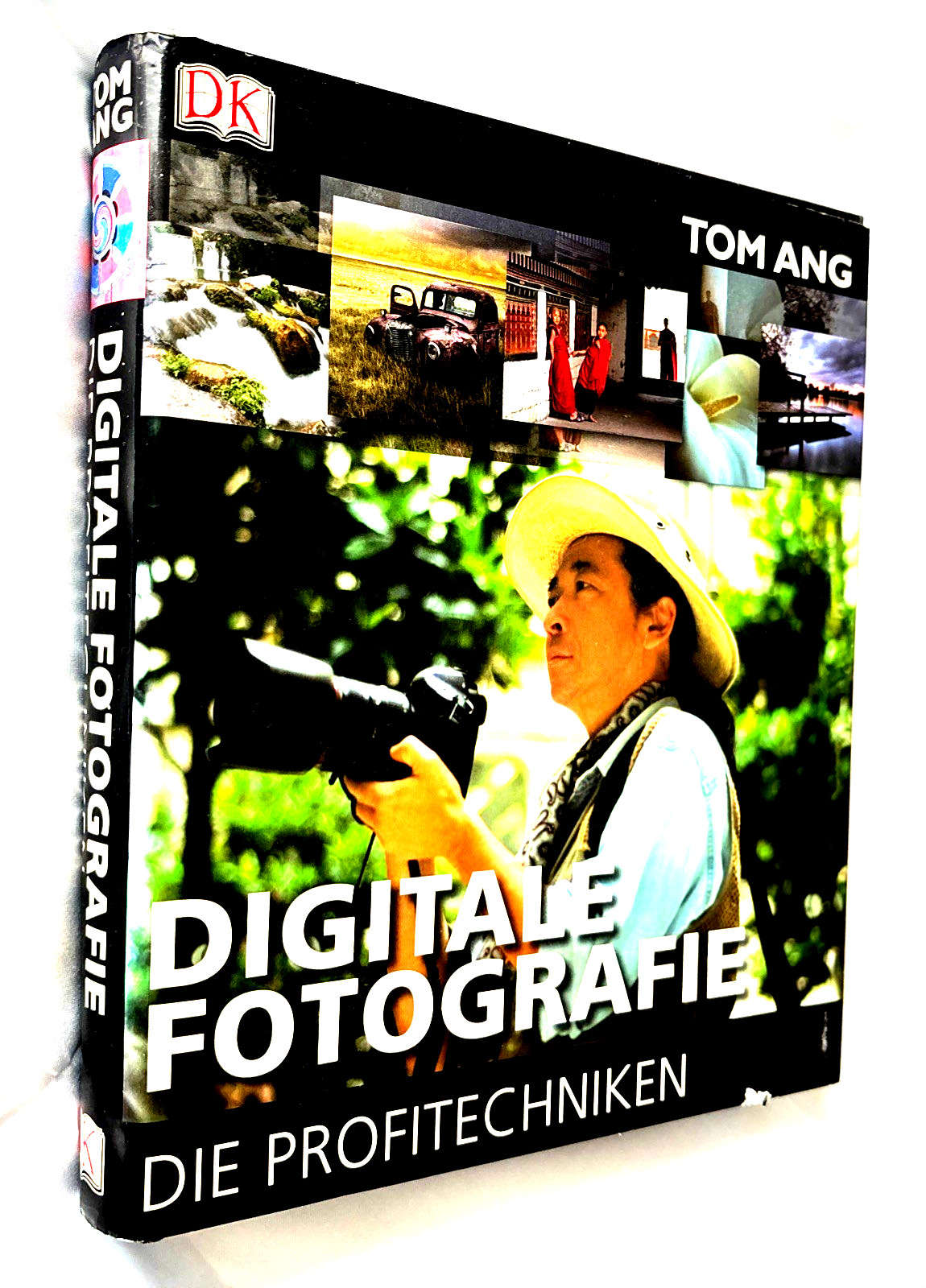 Digitale Fotografie Tom Ang Hardcover Photography Guide German Edition