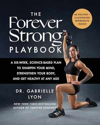 The Forever Strong™ PLAYBOOK: – Hardcover, by Lyon D.O. Gabrielle – Very Good