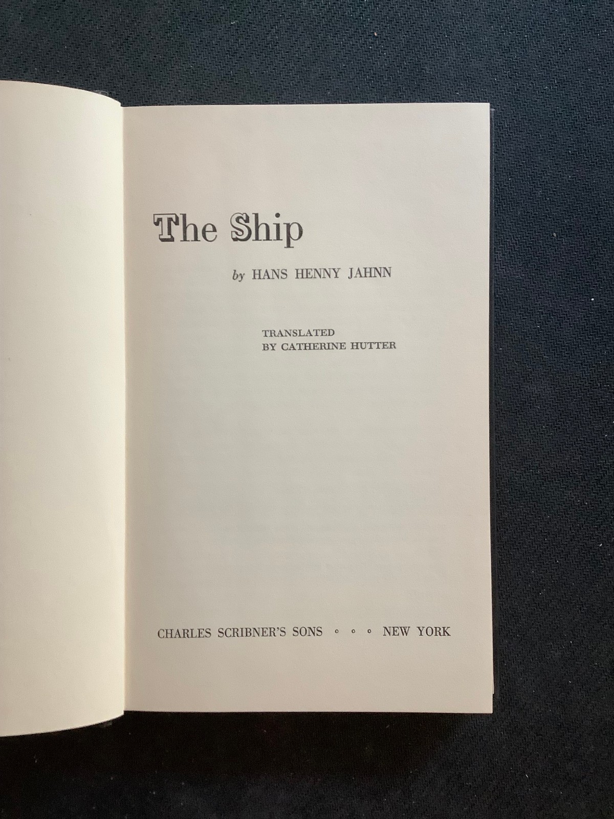 Hans Henny Jahn – The Ship – Scribner&rsquo;s 1961 Hardcover