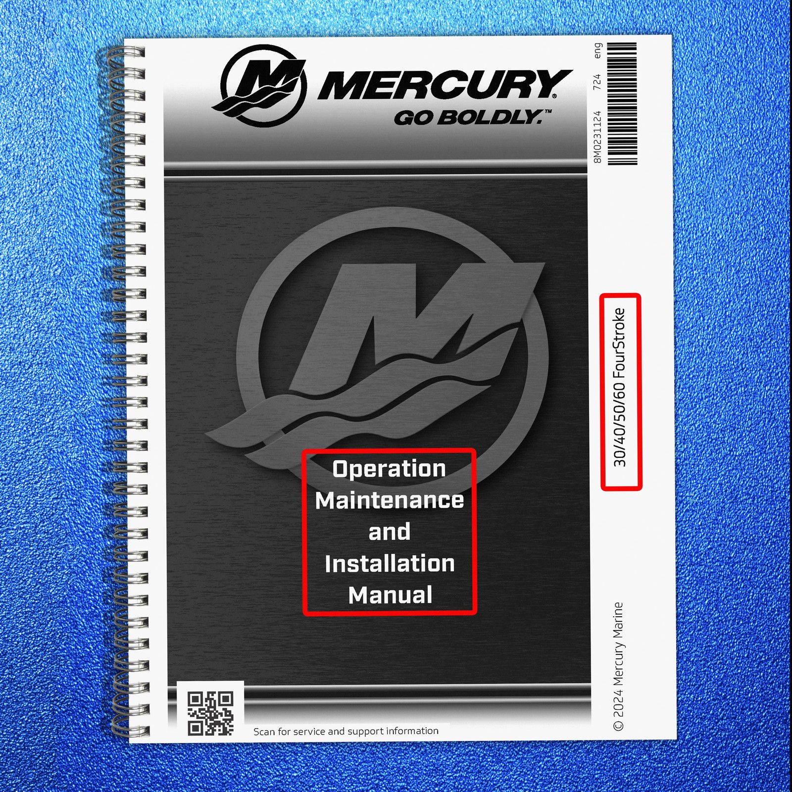 MERCURY 30 40 50 60 FOURSTROKE MOTOR OWNERS MANUAL, WIRE FASTENED – TOUGH JACKET