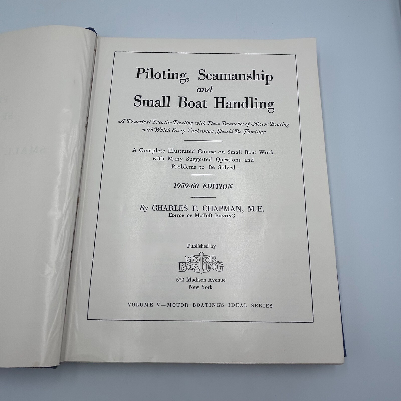 Piloting Seamanship And Small Boat Handling Charles F. Chapman 1959-60 Edition