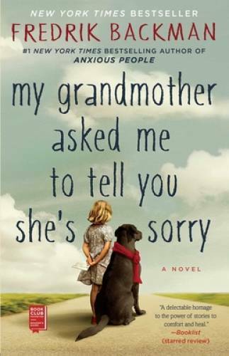 My Grandmother Asked Me to Tell You She&rsquo;s Sorry – Paperback – GOOD