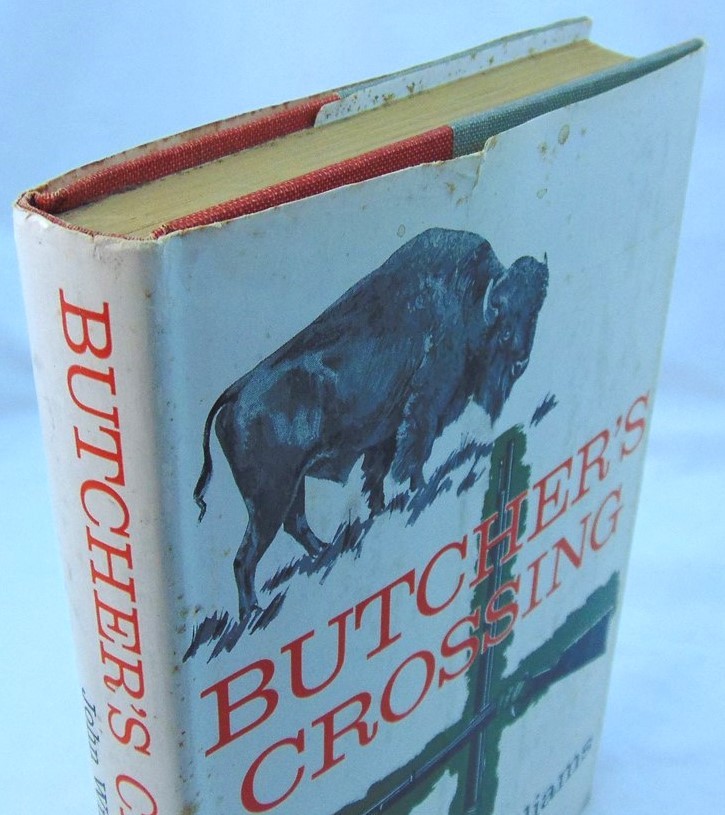 John Williams: Butcher&rsquo;s Crossing First Edition HC DJ 1960 Macmillan