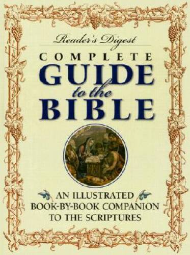 Reader&rsquo;s Digest Complete Guide to the Bible: An Illustrated Book-by-Book – GOOD