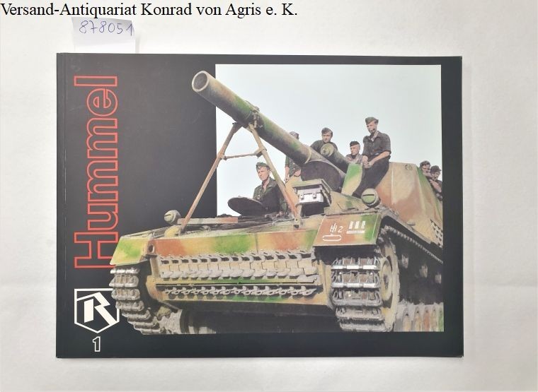 Hummel : Volume 1 : 15 cm s.F.H. 18/I(sf) « Hummel » (Sd.Kfz. 165) : Johnson, Robe