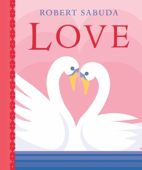 Love Hardcover Robert Sabuda