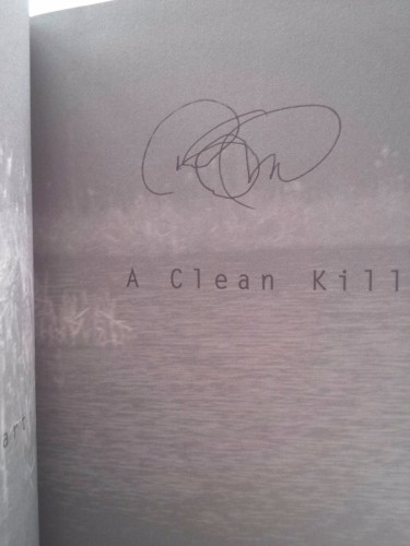 A Clean Kill (1st Ed, Signed) by Mike Stewart