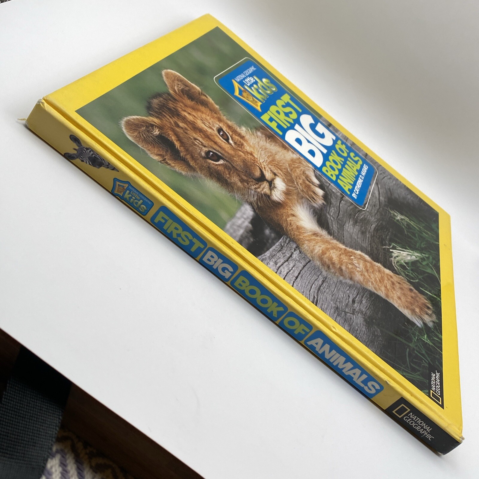 National Geographic Little Kids First Big Book of Animals Catherine D. Hughes HC