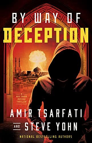 By Way of Deception (A Nir Tavor Mossad …, Steve Yohn