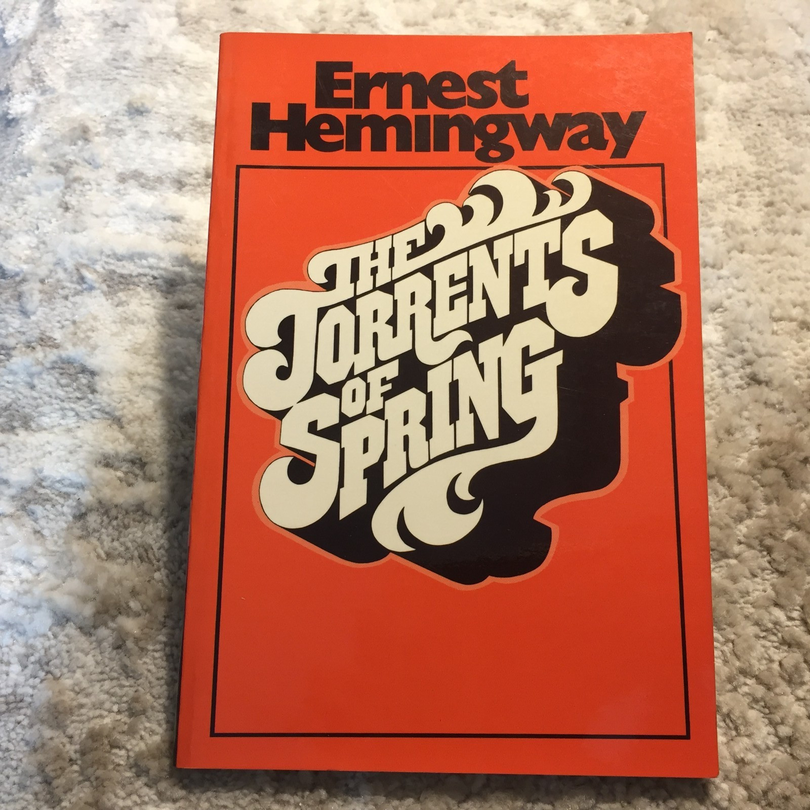 The Torrents Of Spring Ernest Hemingway 1972 Charles Scribner&rsquo;s Sons Satire Book