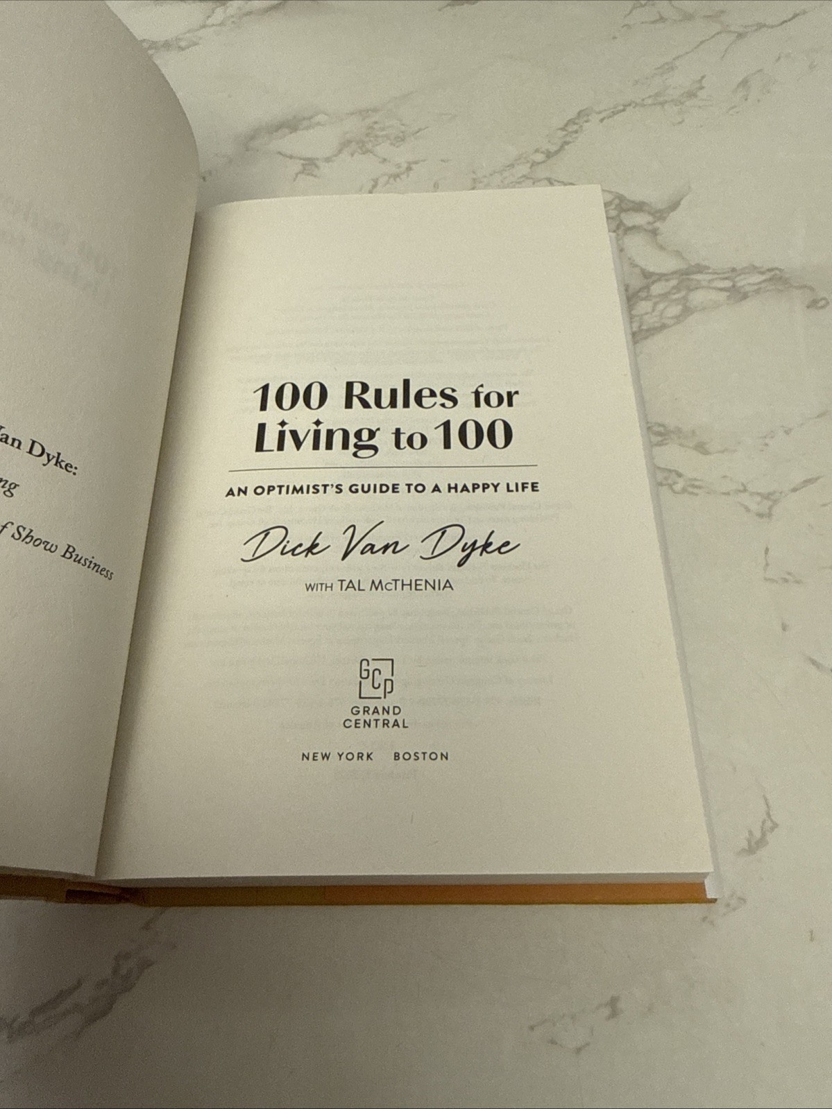 100 Rules for Living to 100: An Optimist&rsquo;s Guide to a..By Dick Van Dyke 2025 1st