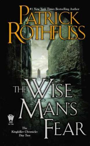 The Wise Man&rsquo;s Fear: The Kingkiller Chronicle: Day Two – GOOD