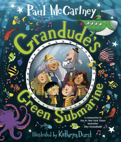 Grandude&rsquo;s Green Submarine – Paul McCartney, 9780593372432, hardcover