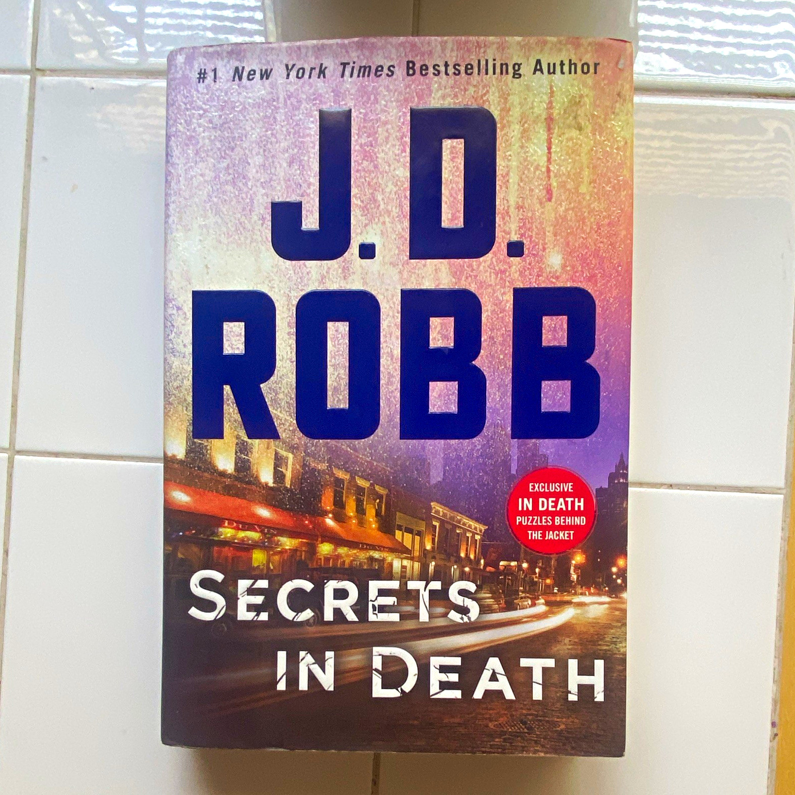J.D. Robb Secrets in Death In Death HC 1st Ed 2017 St. Martin&rsquo;s DJ