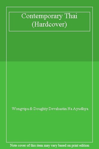 Contemporary Thai By wongvipa devahastin na ayudhya. 97896259397