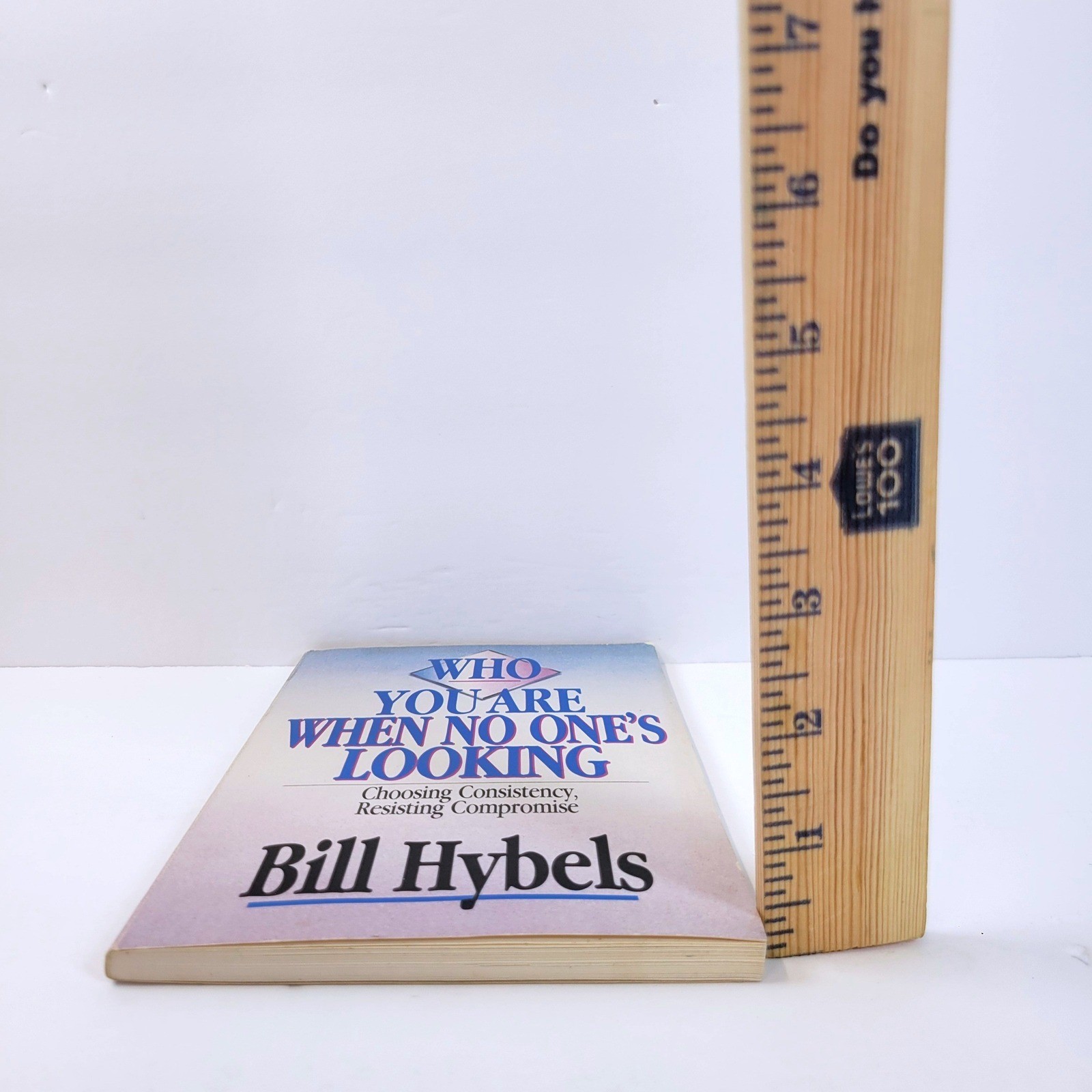 Who You Are When No One&rsquo;s Looking Bill Hybels Book InterVarsity Press