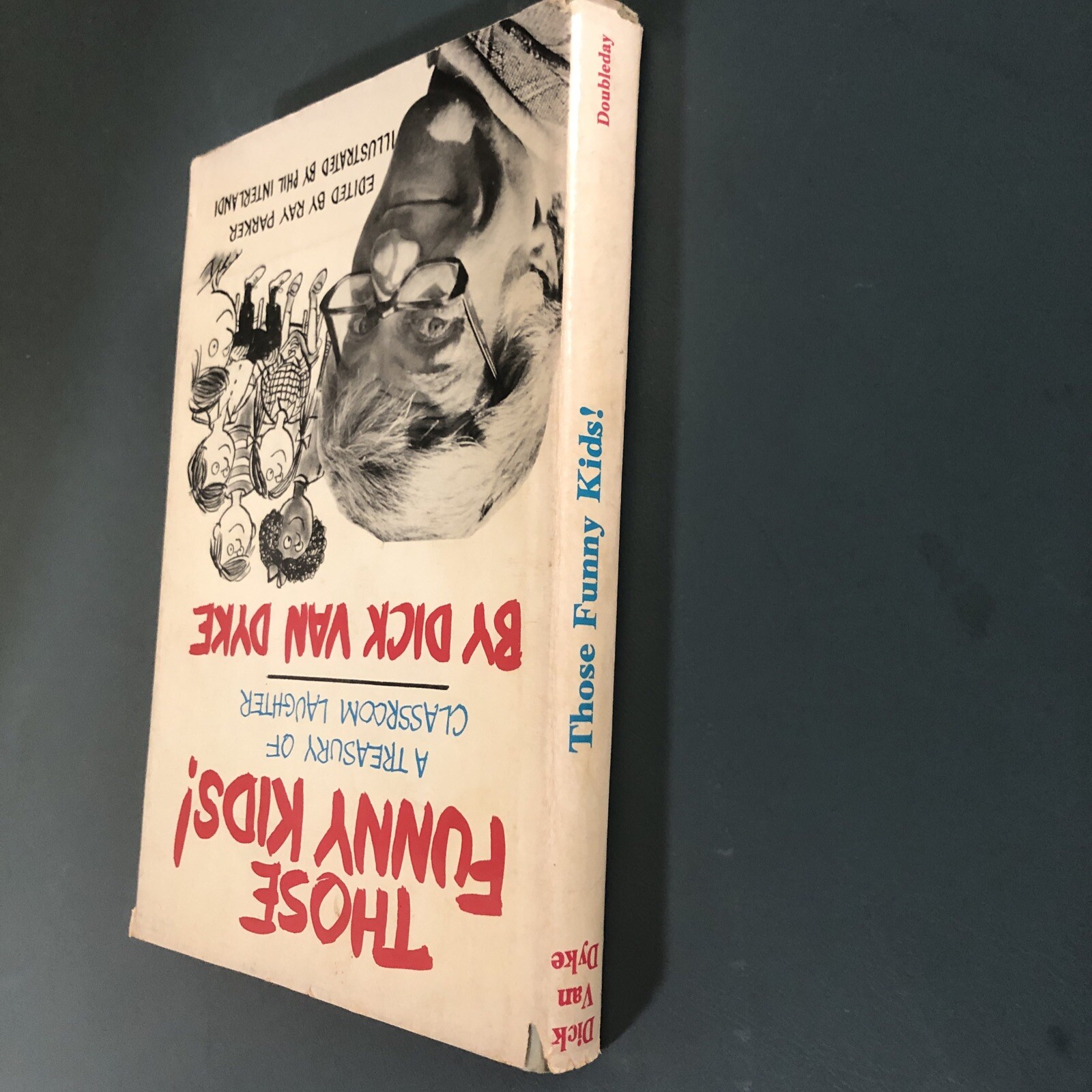 DICK VAN DYKE – SCHOOL CLASSROOM HUMOR, 1975 BOOK – THOSE FUNNY KIDS!