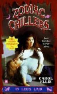 In Leo&rsquo;s Lair (Zodiac Chillers) by Carol Ellis