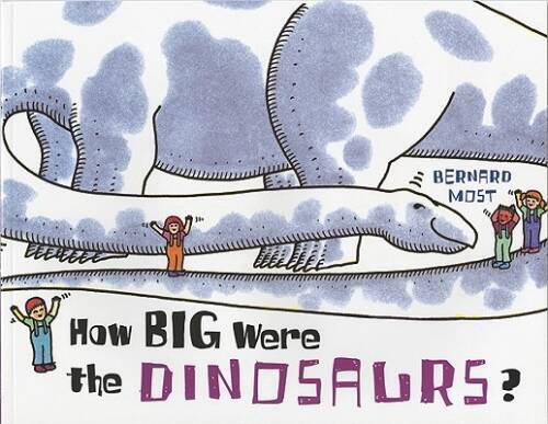 How Big Were the Dinosaurs? – Paperback By Most, Bernard – GOOD