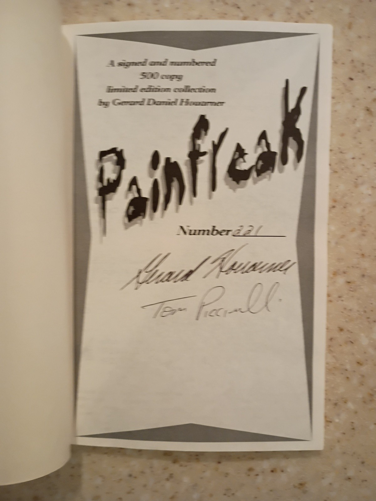 « Pain Freak » by Gerard Houarner Signed #221/500 Ltd First Edition Paperback