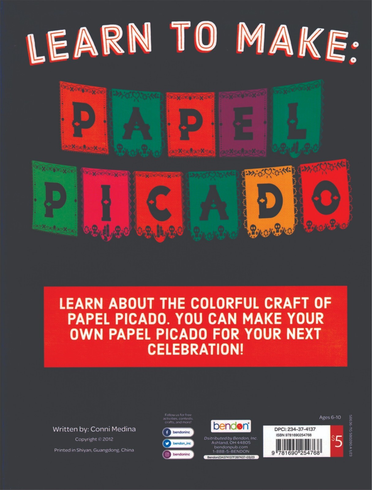 « LEARN TO MAKE PAPEL PICADO », BOOK BY BENDON INC.