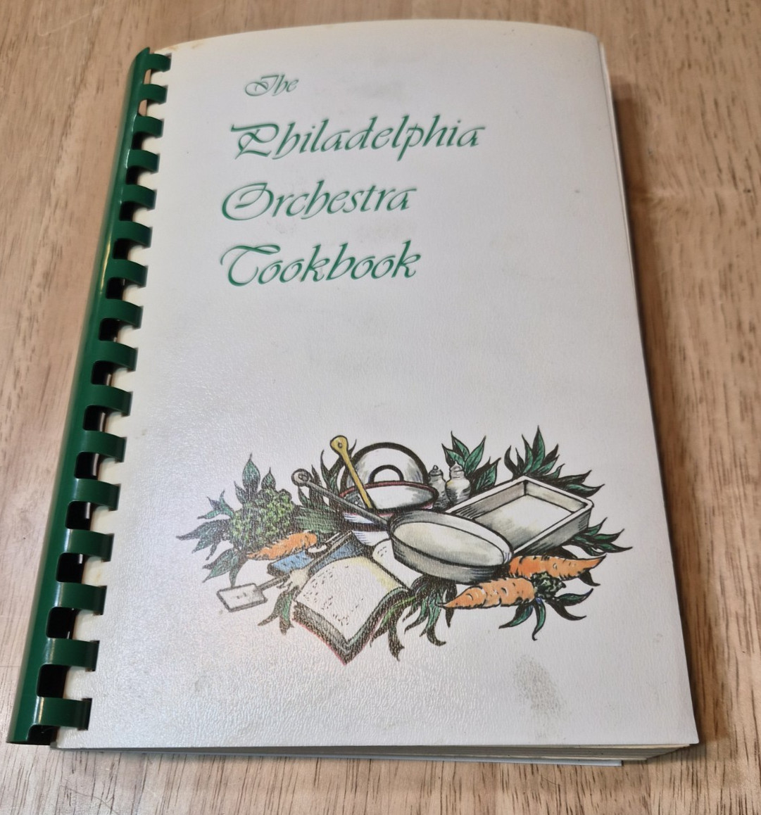 Vintage 1980 « THE PHILADELPHIA ORCHESTRA COOKBOOK » by Phila. Committee 398 pages
