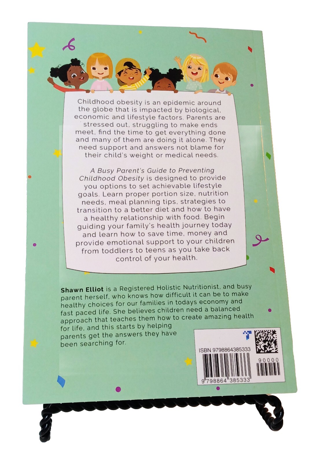 A Busy Parent&rsquo;s Guide To Preventing Childhood Obesity Shawn Elliot 2023 Trade PB