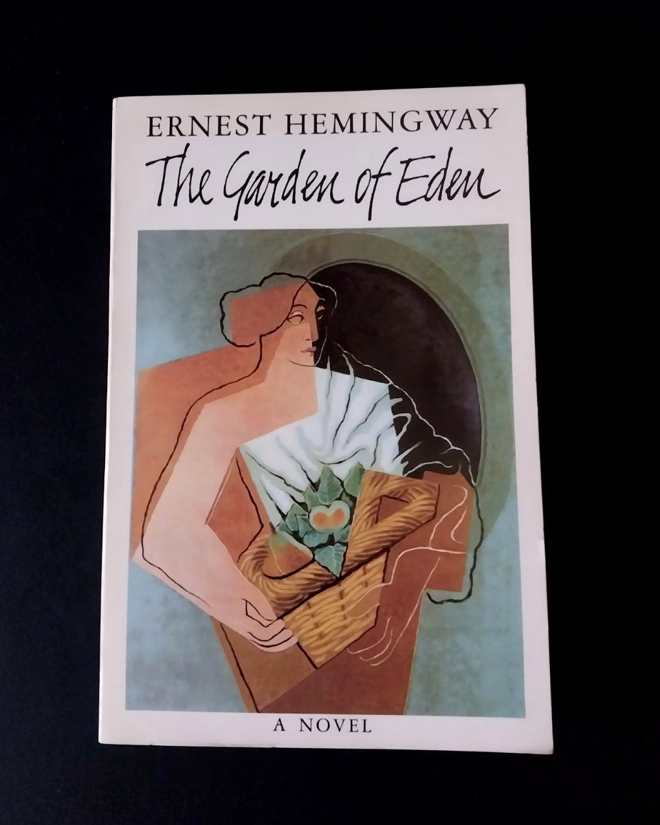 Ernest Hemingway – The Garden of Eden – Charles Scribner&rsquo;s Sons 1986