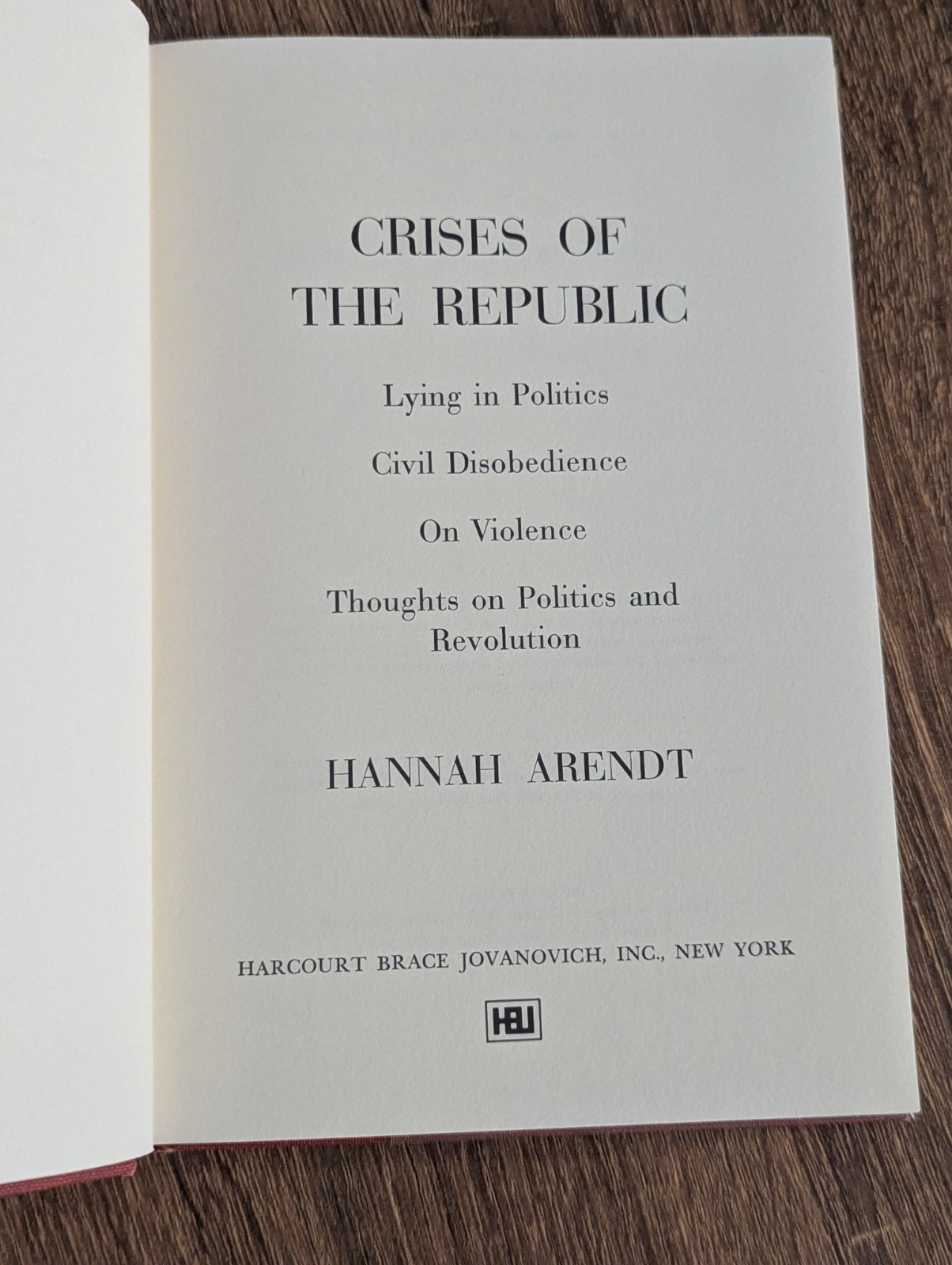 Hannah Arendt Crises of the Republic Harcourt 1972 Hardcover 1st ed 2nd printing