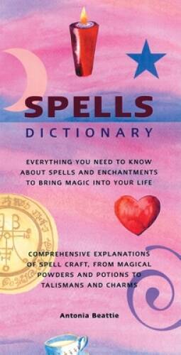 Spells Dictionary: Everything You Need to Know About Spells and Enchantme – GOOD