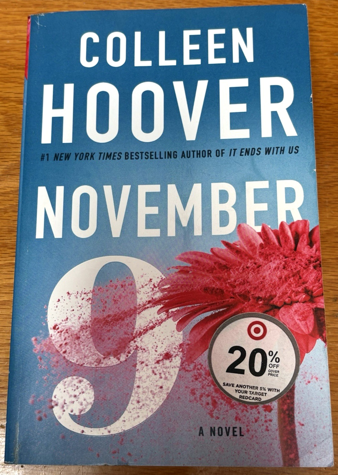 ~ »NOVEMBER 9&Prime;~A NOVEL BY COLLEEN HOOVER~PAPERBACK~BREATHTAKING~BEAUTIFUL STORY!~