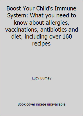Boost Your Child&rsquo;s Immune System: What you need to know about allergies,…