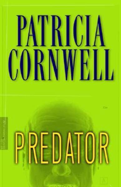 Predator (Kay Scarpetta Mysteries) – Hardcover By Cornwell, Patricia – VERY GOOD