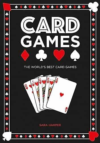 Card Games: The World&rsquo;s Best Card Games – Hardcover, by Harper Sara – Very Good