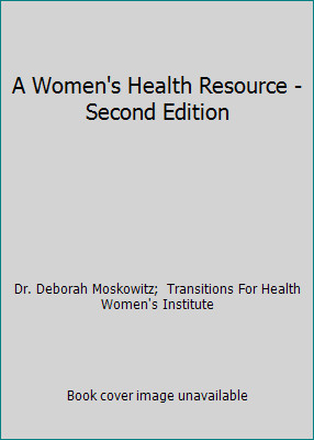 A Women&rsquo;s Health Resource – Second Edition