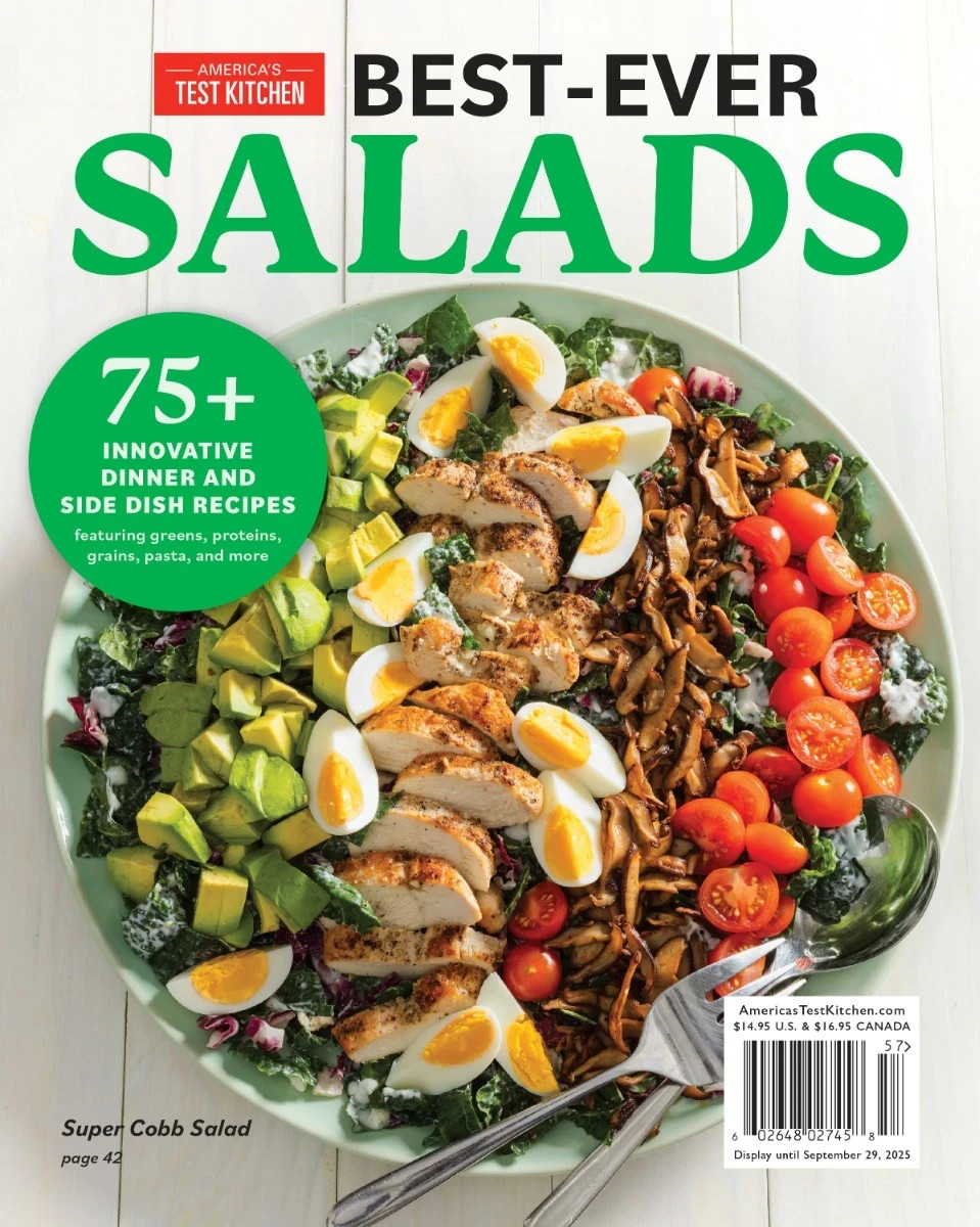 AMERICA&rsquo;S TEST KITCHEN MAGAZINE | BEST-EVER SALADS | 75 EASY RECIPES | 144 PAGES