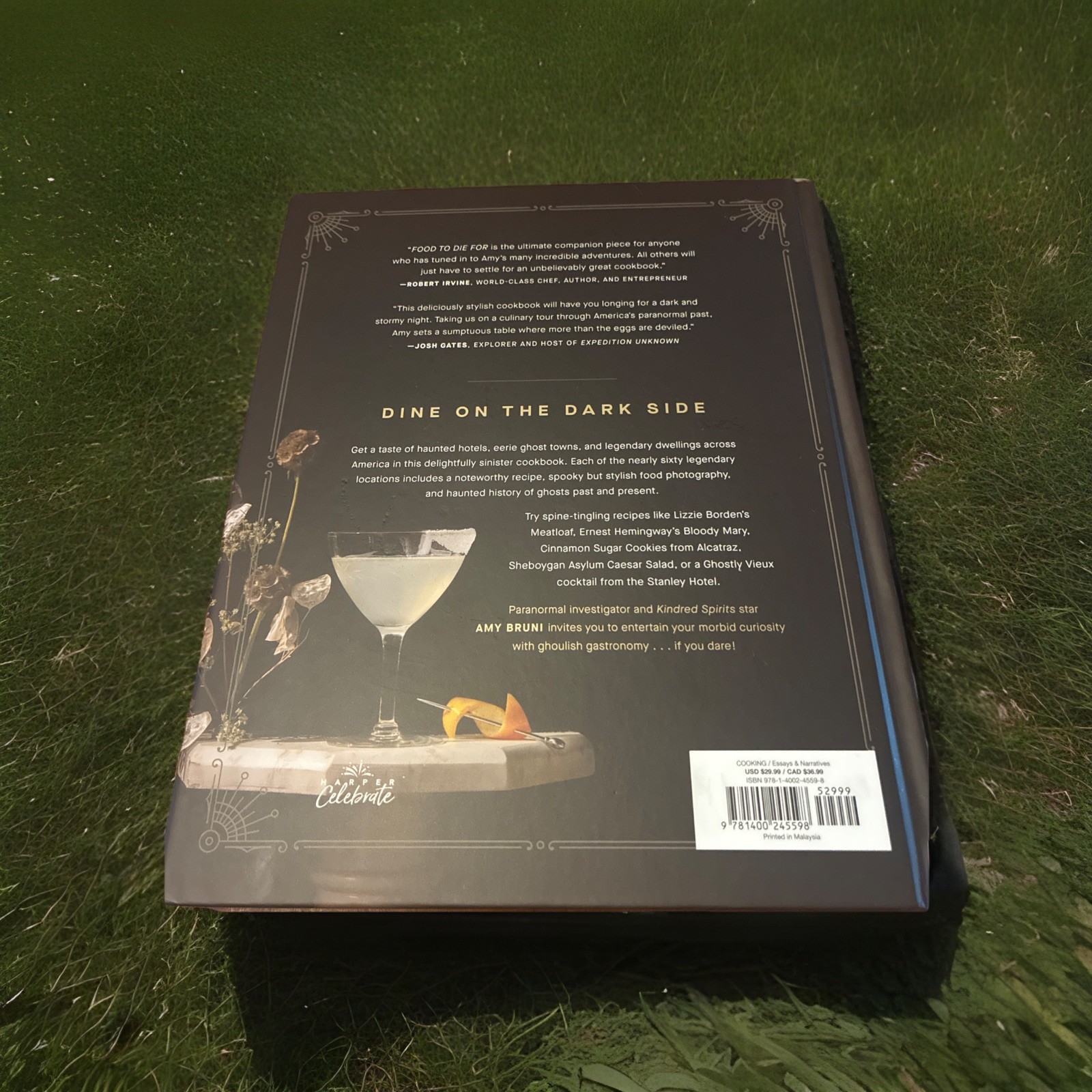 Food to Die For : Recipes & Stories from America&rsquo;s Most Legendary Haunted Places