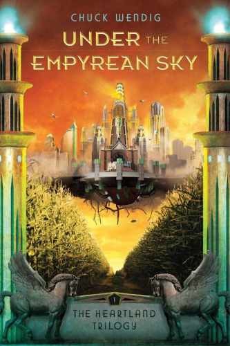 Under the Empyrean Sky – Paperback, by Wendig Chuck – Very Good q