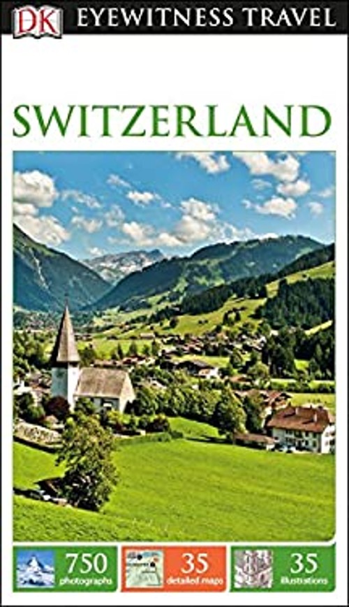 DK Eyewitness Travel Guide Switzerland Paperback DK Eyewitness