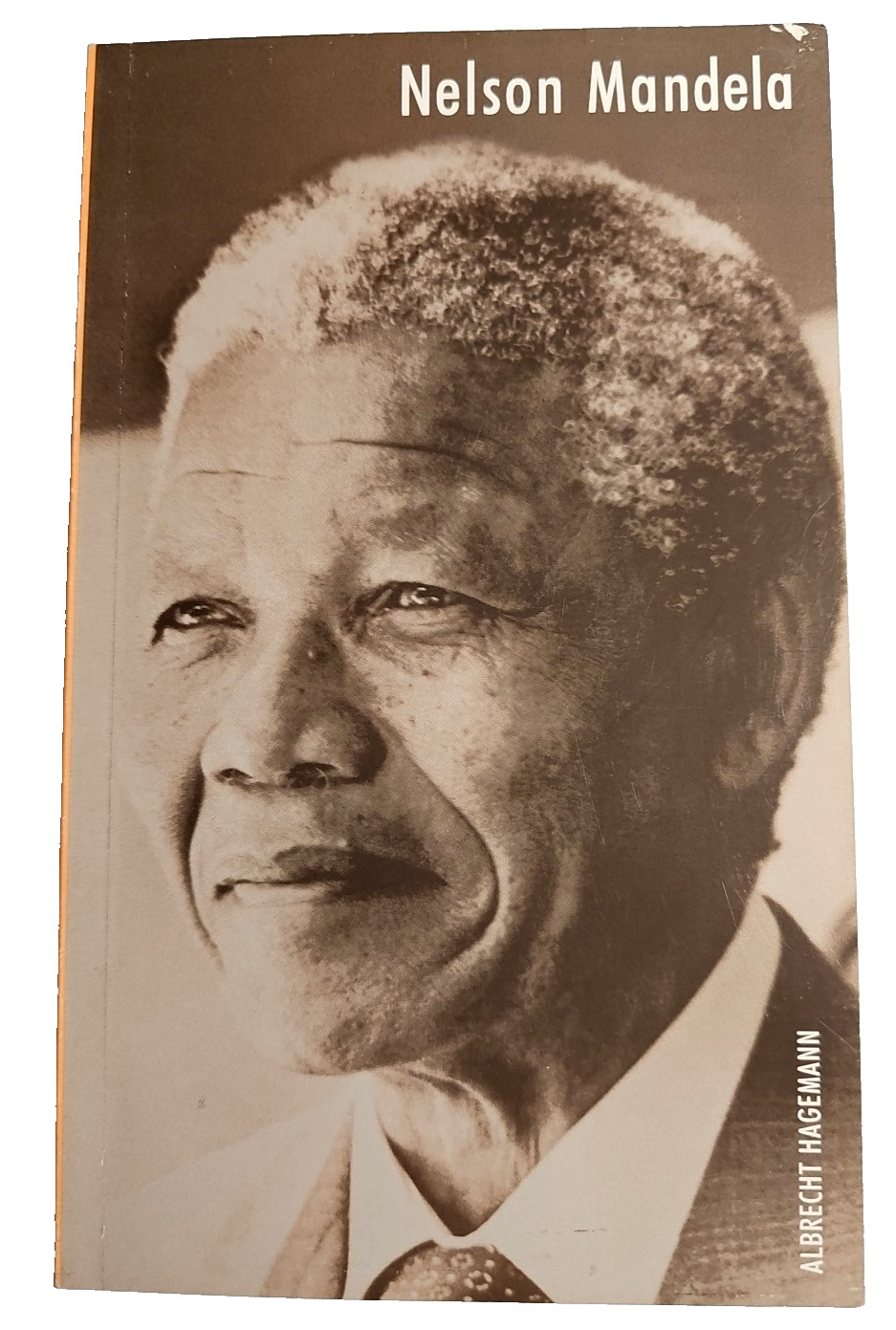 Nelson Mandela by Albrecht Hagemann Trans by Lucy Stratten 168 Pages 4.5&Prime;x7.5&Prime;