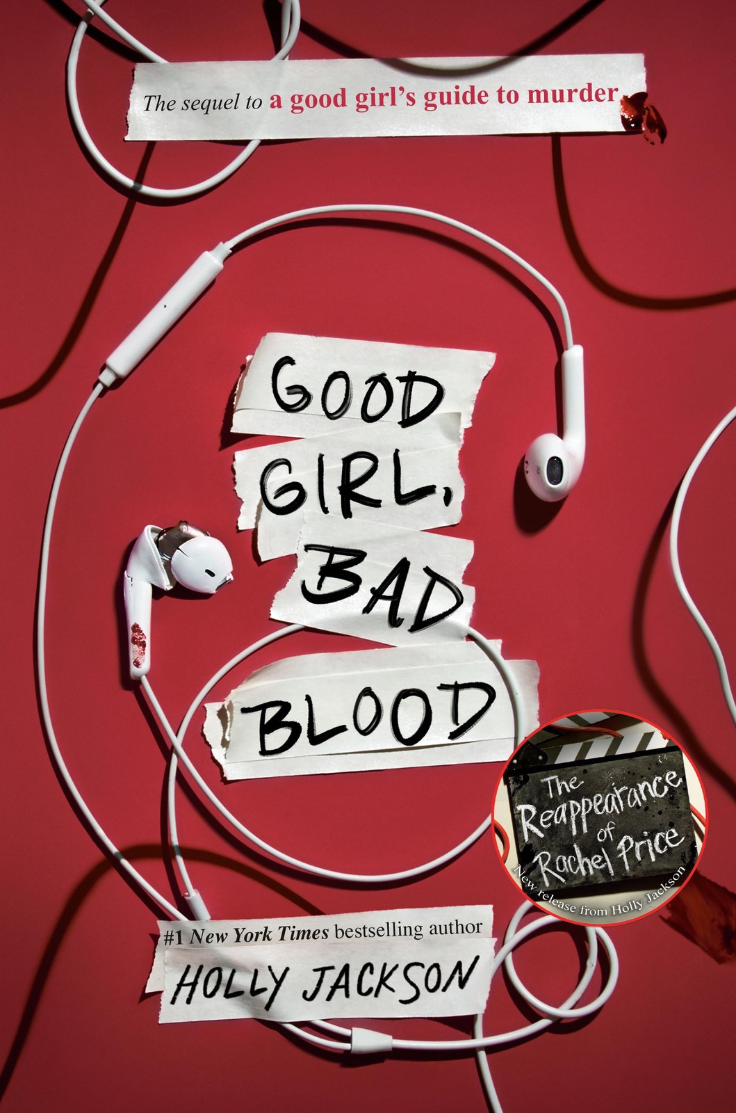 Good Girl, Bad Blood: The Sequel to A Good Girl&rsquo;s Guide to Murder