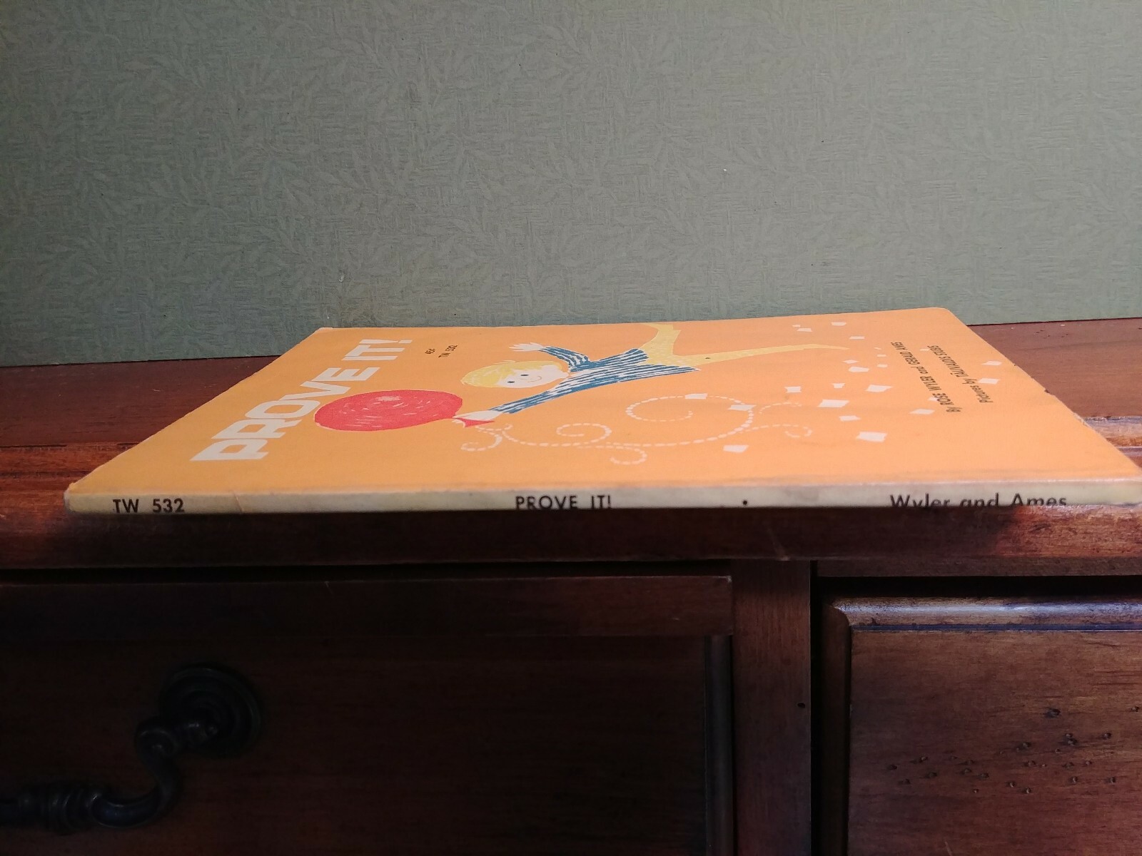 Prove It by Rose Wyler and Gerald Ames; Scholastic 2st Printing August 1967