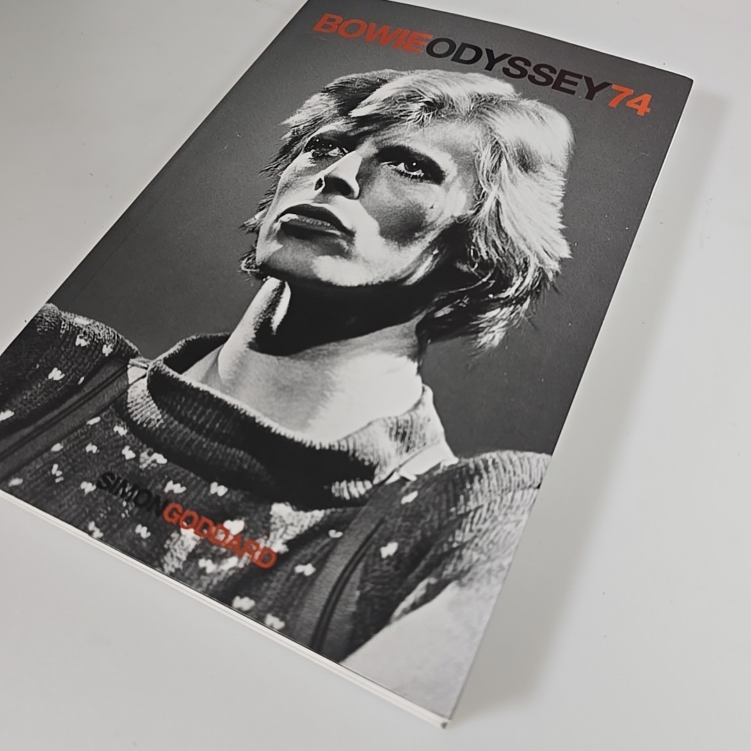Bowie Odyssey 74 by Simon Goddard (2024, Trade Paperback)