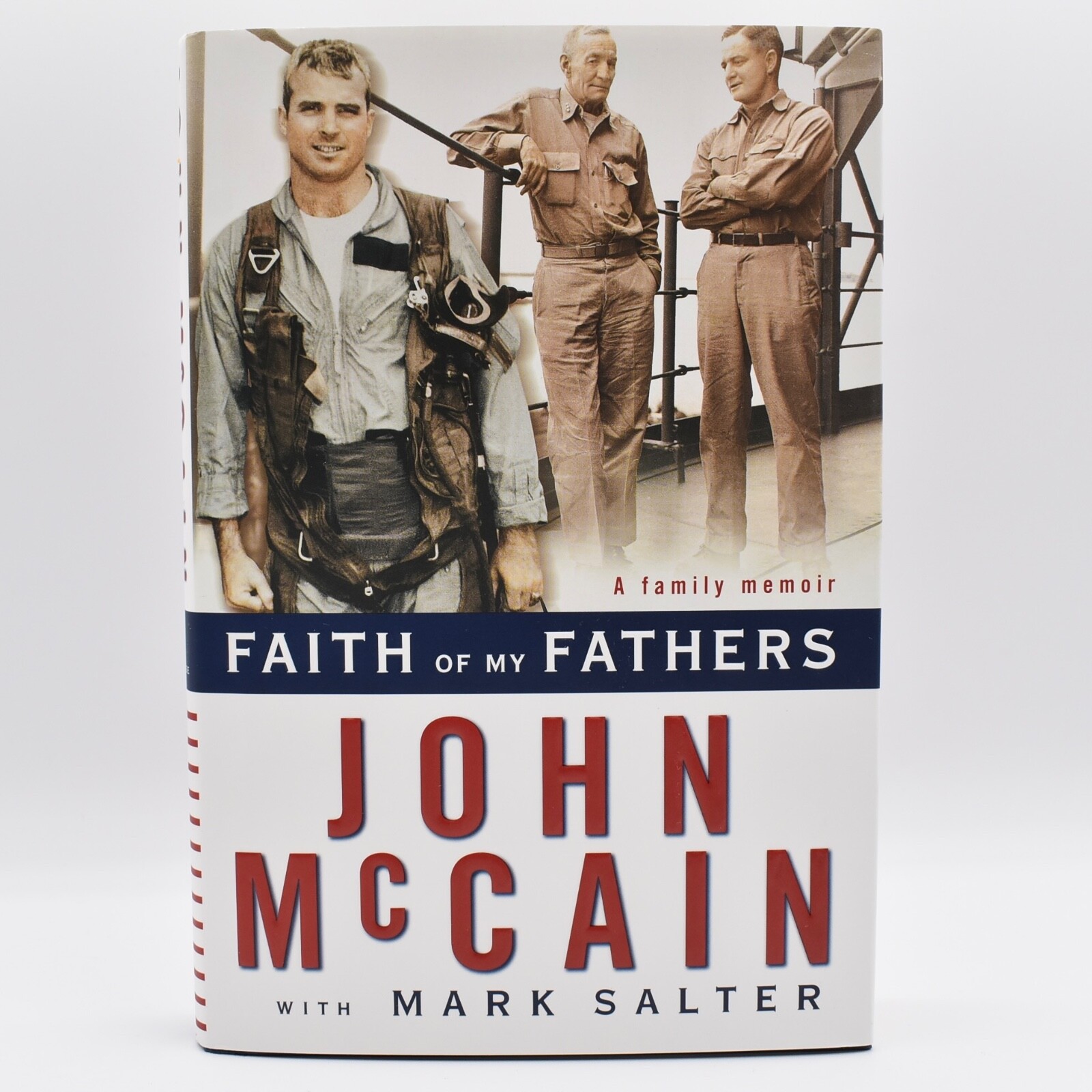 Faith of My Fathers by John McCain 1999 HC/DJ SIGNED by Author