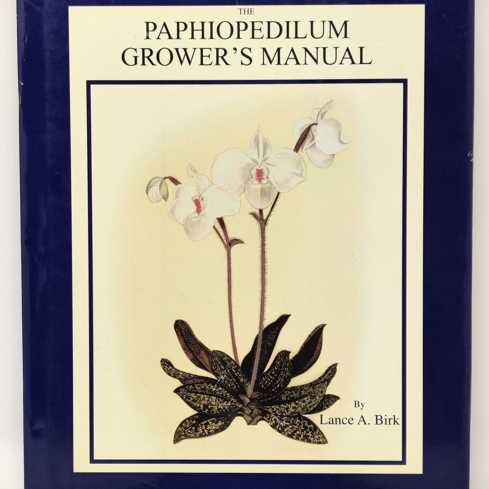 Paphiopedilum Grower&rsquo;s Manual by Lance A. Birk (1984, Hardcover) HBDJ Flowers