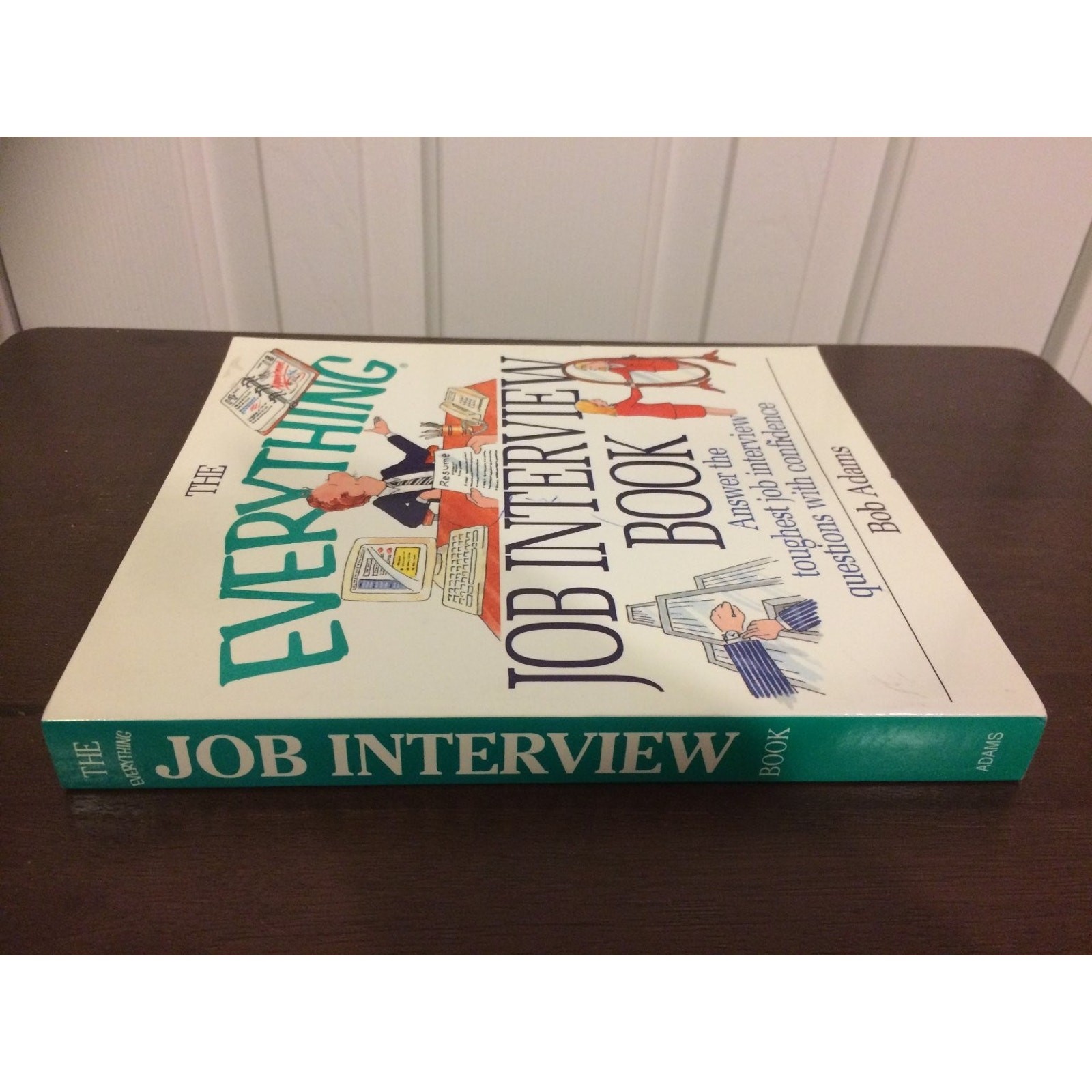 The Everything Job Interview Book Bob Adams 1999 Career Advice Adams Media